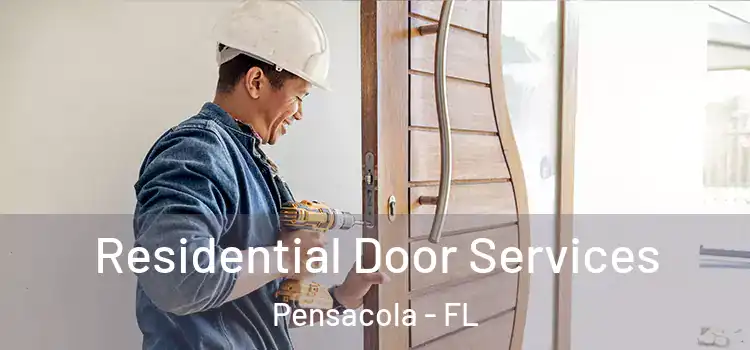  Residential Door Services Pensacola - FL