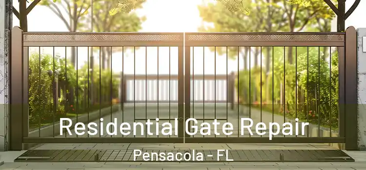 Residential Gate Repair Pensacola - FL